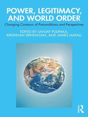 cover image of Power, Legitimacy, and World Order